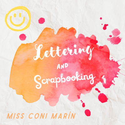 Taller Lettering and Scrapbooking - Constanza Sofía Marín Casanova